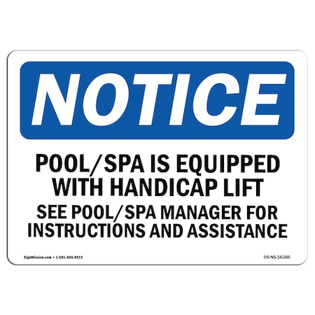 Signmission OSHA Notice Sign, 3.5" Height, NOTICE Pool Spa Accessibility Lift Sign, Landscape, 10PK OS-NS-D-35-L-16386-10PK